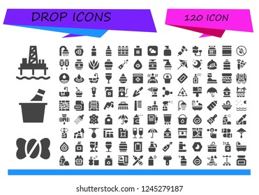 Vector icons pack of 120 filled drop icons. Simple modern icons about  - Oil pump, Candy shop, Champagne, Shower, Honey, Eye dropper, Eye drops, Cartridge, Spray, Soap, Drill, Blood transfusion