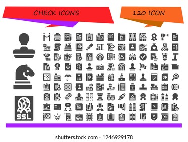Vector icons pack of 120 filled check icons. Simple modern icons about  - Stamp, Ssl, Chess, Agreement, Vote, Shopping list, Planning, List, Cash register, Document, Documentation