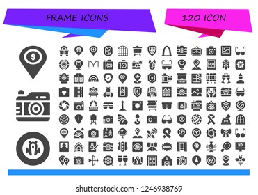 Vector icons pack of 120 filled frame icons. Simple modern icons about  - Placeholder, Shield, Photo camera, Mirror, Window, Gate, Canvas, Gateway arch, Frame, Camera, Picture