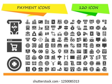 Vector icons pack of 120 filled payment icons. Simple modern icons about  - Atm, Coin, Online shop, Coins, Cashier, Cheque, Money, Card, Bitcoin, Funds, Voucher, Cash register