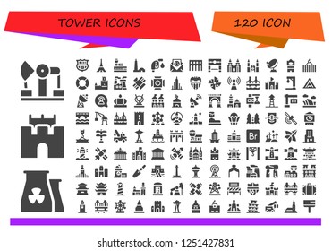 Vector icons pack of 120 filled tower icons. Simple modern icons about  - Derrick, Nuclear plant, Sand castle, Barcelona, Tokyo, Control tower, Qutb minar, Gas fuel, Communication