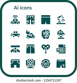 Vector icons pack of 16 filled ai icons. Simple modern icons about  - Car, Shorts, Robot, Cyborg, Short, Automaton, Psd, Artificial intelligence