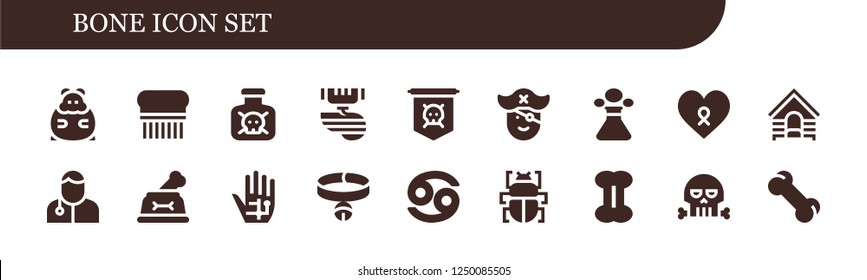 Vector icons pack of 18 filled bone icons. Simple modern icons about  - Hamster, Flea, Toxic, Organ, Jolly roger, Pirate, Poison, Cancer, Dog, Veterinarian, Radiography, Collar