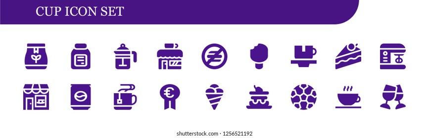 Vector icons pack of 18 filled cup icons. Simple modern icons about  - Tea bag, Alcohol, French press, Coffee shop, No food, Ice cream, Cup, Cake, Mixer, Can, Mug, Prize, Football