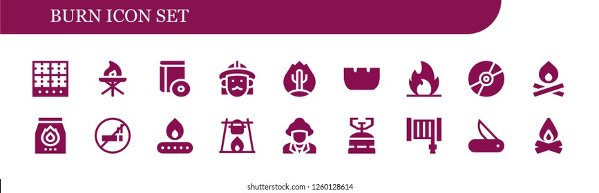 Vector icons pack of 18 filled burn icons. Simple modern icons about  - Burner, Torch, Cd, Firefighter, Fire, Ashtray, Compact disc, Bonfire, Charcoal, No smoking, Camping gas