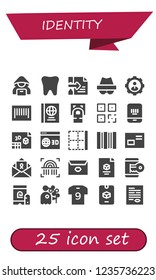 Vector icons pack of 25 filled identity icons. Simple modern icons about  - Hacker, Tooth, User, Barcode, Passports, Fingerprint scan, QR, d, Border, Letter, Fingerprint, Pigeon, Soccer jersey