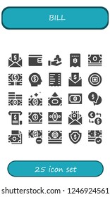 Vector icons pack of 25 filled bill icons. Simple modern icons about  - Money, Billfold, Invoice, Receipt, Bill, Money exchange
