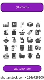 Vector icons pack of 25 filled shower icons. Simple modern icons about  - Swimming pool, Hotel, Shower, Pool, Soap, Spray, Antiseptic, Bathtub, Baby boy, Water, Plumber, Bathroom