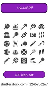 Vector icons pack of 25 filled lollipop icons. Simple modern icons about  - Lollipop, Jelly, Gummy, Candy, Candy shop, Liquorice, Snack, Candy cane, Sweet, Marshmallow, Stick candy
