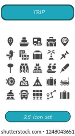 Vector icons pack of 25 filled trip icons. Simple modern icons about  - Pin, Ship, Caravan, Briefcase, Seagull, Gym bag, Island, Flippers, Marker, Porthole, Location pin, Tent