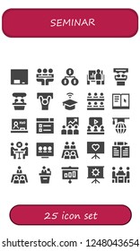 Vector icons pack of 25 filled seminar icons. Simple modern icons about  - Blackboard, Meeting, Organization, Presentation, Demonstration, University, Classroom, Learning, Training