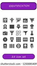 Vector icons pack of 25 filled identification icons. Simple modern icons about  - Passports, Funnel, Barcode, Identification, Badge, ID, QR, Fingerprint scan, Keypad, Passport