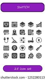 Vector icons pack of 25 filled switch icons. Simple modern icons about  - Socket, Slider, Layers, Plug, Control, Router, Fuse box, Electricity, Layer, Electric, Electrical, Power