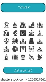 Vector icons pack of 25 filled tower icons. Simple modern icons about  - Electric tower, Galata tower, Nuclear plant, Belem tower, Angkor wat, Satellite, Bridge, Windmill, Hallgrimskirkja