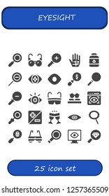 Vector icons pack of 25 filled eyesight icons. Simple modern icons about  - Zoom, Glasses, Zoom in, Radiography, Contact lens, Zoom out, Eye, View, Magnifying glass, Loupe, Sunglasses