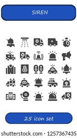 Vector icons pack of 25 filled siren icons. Simple modern icons about  - Alarm, Smoke detector, Ambulance, Siren, Loudspeaker, Police station, Police car