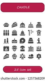 Vector icons pack of 25 filled candle icons. Simple modern icons about  - Cake, Birthday cake, Candles, Candle, Jesus, Winter, Birthday, Dracula, Well, Spa, Wellness, Cakes