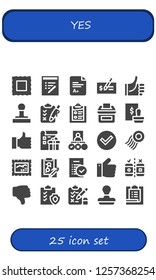 Vector icons pack of 25 filled yes icons. Simple modern icons about  - Stamp, List, Exam, Check, Thumbs up, Clipboard, Vote, Thumb up, Tasks, Testing, Dislike, Test, Task