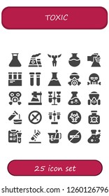Vector icons pack of 25 filled toxic icons. Simple modern icons about  - Flask, Nuclear, Skull, Test tube, Test tubes, Flasks, Gas mask, Chemistry, No smoking, Biohazard, Toxic