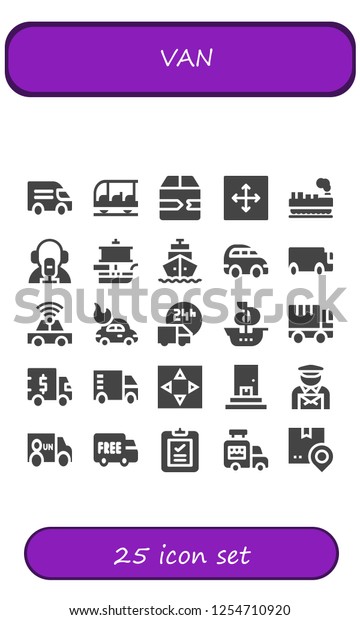 Vector\
icons pack of 25 filled van icons. Simple modern icons about  -\
Van, Transportation, Fast delivery, Move, Cargo, News reporter,\
Ship, Shipping, Car, Cargo truck, Delivery\
truck