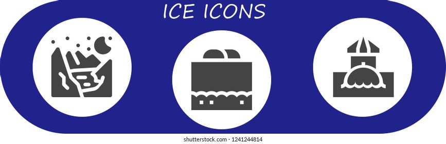 Vector icons pack of 3 filled ice icons. Simple modern icons about  - Glacier, Chocolate fudge, Bar