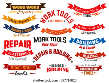 Vector icons and ribbons for home repair, construction, building and carpentry emblems. Vector wood work, handyman or hardware toolkit signs for carpenter, plasterer worker and builder shop or service