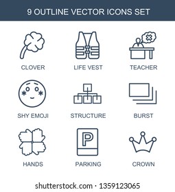 vector icons. Trendy 9 vector icons. Contain icons such as clover, life vest, teacher, shy emoji, structure, burst, hands, parking, Crown. vector icon for web and mobile.