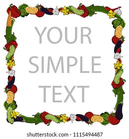 Vector icons of vegetables, installed in a cartoon style, are folded into a square frame and the inscription of your plain text. Collection of agricultural products for the restaurant menu, market