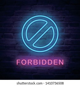 Vector illuminated neon light icon sign forbidden