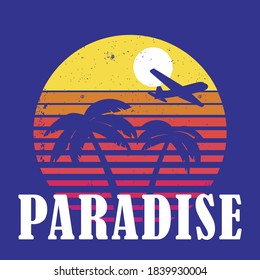 VECTOR ILLUSRATION OF A SUNSET PARADISE WITH PALM TREES, SLOGAN PRINT