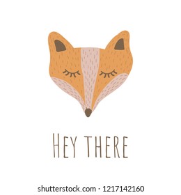 Vector Illustartion with cute animal on white background. Funny Fox Face. Retro style. Hey There phrase. Perfect fo kids cards, posters, book illustration and other design projects. EPS10