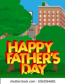 Vector illustrated banner, greeting card or poster for Father's day with city park.
