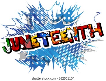 Vector illustrated banner, greeting card or poster - Juneteenth.