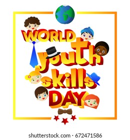 Vector illustrated banner, greeting card or poster for World Youth Skills Day.