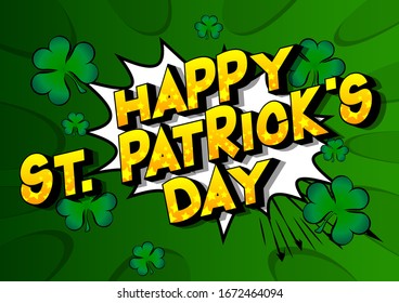 Vector illustrated comic book style St. Patrick's Day greeting card, poster, invitation.