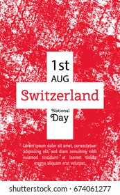 Vector illustration for 1 august Switzerland day in grunge style. Design template poster, banner, flayer,greeting, invitation card. Swiss Independence day cards. Swiss national day design.Trendy style