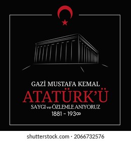 vector illustration. 10 kasim commemorative date November 10 death day Mustafa Kemal Ataturk , first president of Turkish Republic. translation Turkish. November 10, respect and remember.