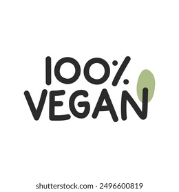 Vector illustration of a '100 Vegan' label with bold black typography and green leaf accents. Ideal for vegan product branding, eco-friendly packaging, and plant-based marketing