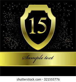 Vector illustration for 15th anniversary. Golden shield and ribbon on a black background with stars.