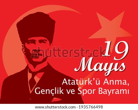 Vector illustration for 19 Mayis Ataturk'u Anma, Gençlik ve Spor Bayrami. (Translation: May 19, Commemoration of Atatürk, Youth and Sports Day ) A graphic design for May 19.