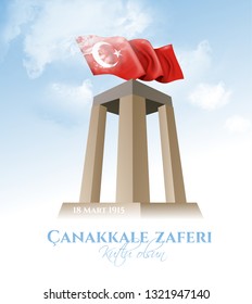 vector illustration 2019. 18 mart canakkale zaferi national holiday , 1915 the day the Ottomans victory Canakkale Victory Monument .translation: victory of Canakkale happy holiday March 18 1915