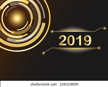 Vector illustration 2019 abstract light inside circular system technology concept in gold color with black background for greeting, wallpaper, poster, print and web