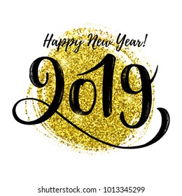 Vector illustration, 2019 hand written lettering. Happy New Year card design element