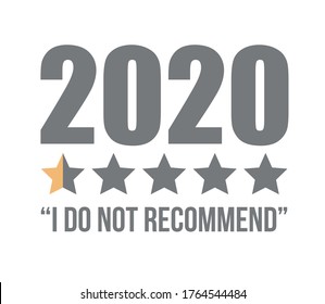 vector illustration. 2020 tagline design. the review on the t-shirt 2020 is not a recomended rating of one star. low grade. 2020 feedback