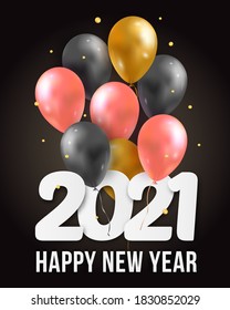 Vector Illustration 2021 HAPPY NEW YEAR with 3d realistic balloons and 2021 numbers. Typography print poster, holiday decoration background, seasonal flyer, invitation, greeting merry christmas card