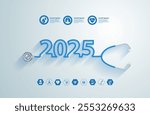  Vector illustration 2025 new year with stethoscope creative design, And medical flat icons in medicine technology concept