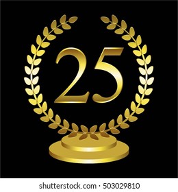 Vector illustration of 25-year anniversary. Golden laurel wreath on a pedestal. Black background.