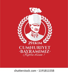 vector illustration 29 ekim Cumhuriyet Bayrami kutlu olsun, Republic Day Turkey. Translation: 29 october Republic Day Turkey and the National Day in Turkey happy holiday. graphic for design elements