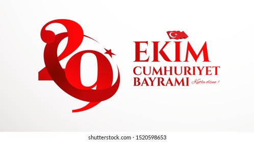 vector illustration 29 ekim Cumhuriyet Bayrami kutlu olsun, Republic Day Turkey. Translation: 29 october Republic Day Turkey and the National Day in Turkey happy holiday. graphic for design elements