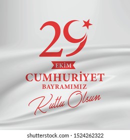 vector illustration 29 ekim Cumhuriyet Bayrami kutlu olsun, Republic Day Turkey. Translation: 29 october Republic Day Turkey and the National Day in Turkey happy holiday. graphic for design elements